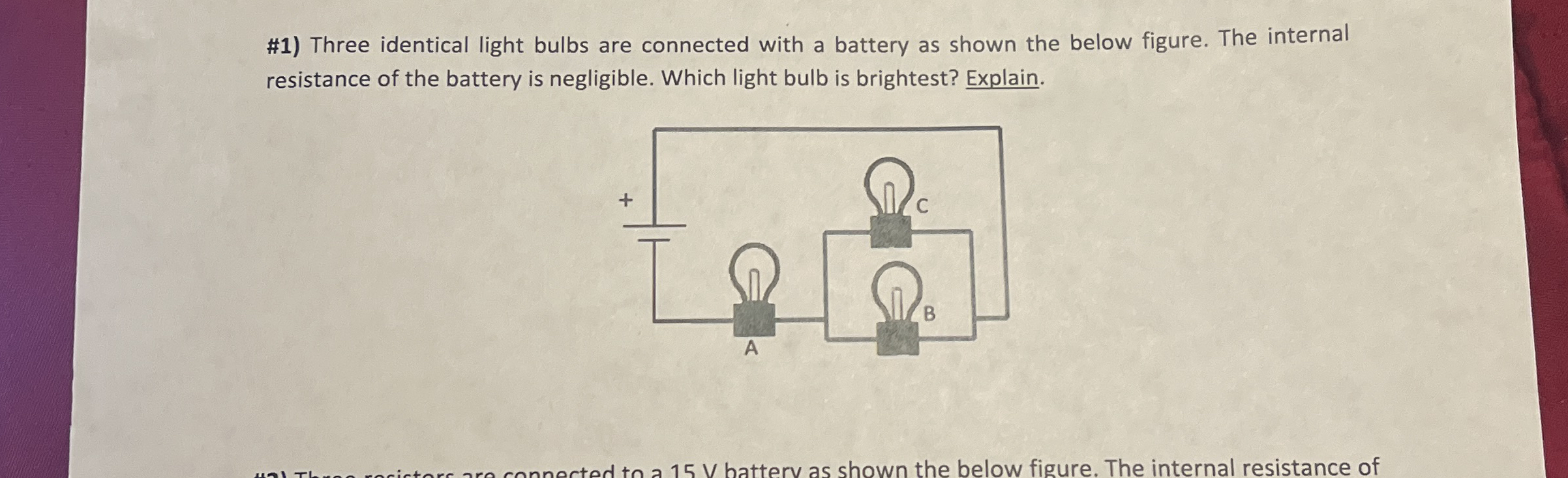 #1) ﻿Three Identical Light Bulbs Are Connected With A | Chegg.com