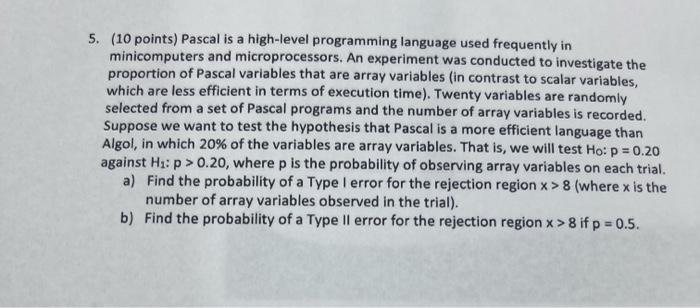 Solved 5. (10 points) Pascal is a high-level programming | Chegg.com