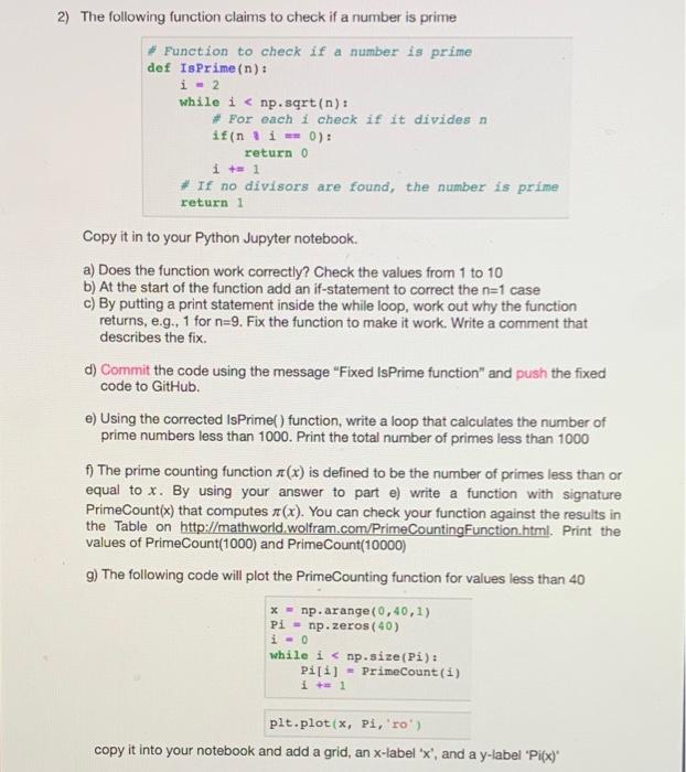 Solved 2) The following function claims to check if a number | Chegg.com