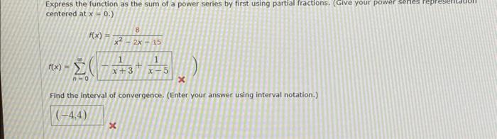 Solved Express the function as the sum of a power series by | Chegg.com