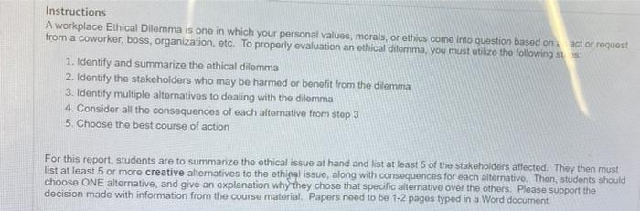Solved Instructions A workplace Ethical Dilemma is one in | Chegg.com