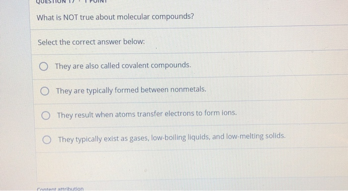 solved-what-is-not-true-about-molecular-compounds-select-chegg