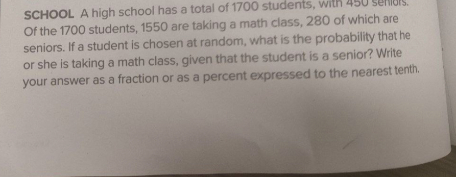 Solved SCHOOL A high school has a total of 1700 ﻿students, | Chegg.com