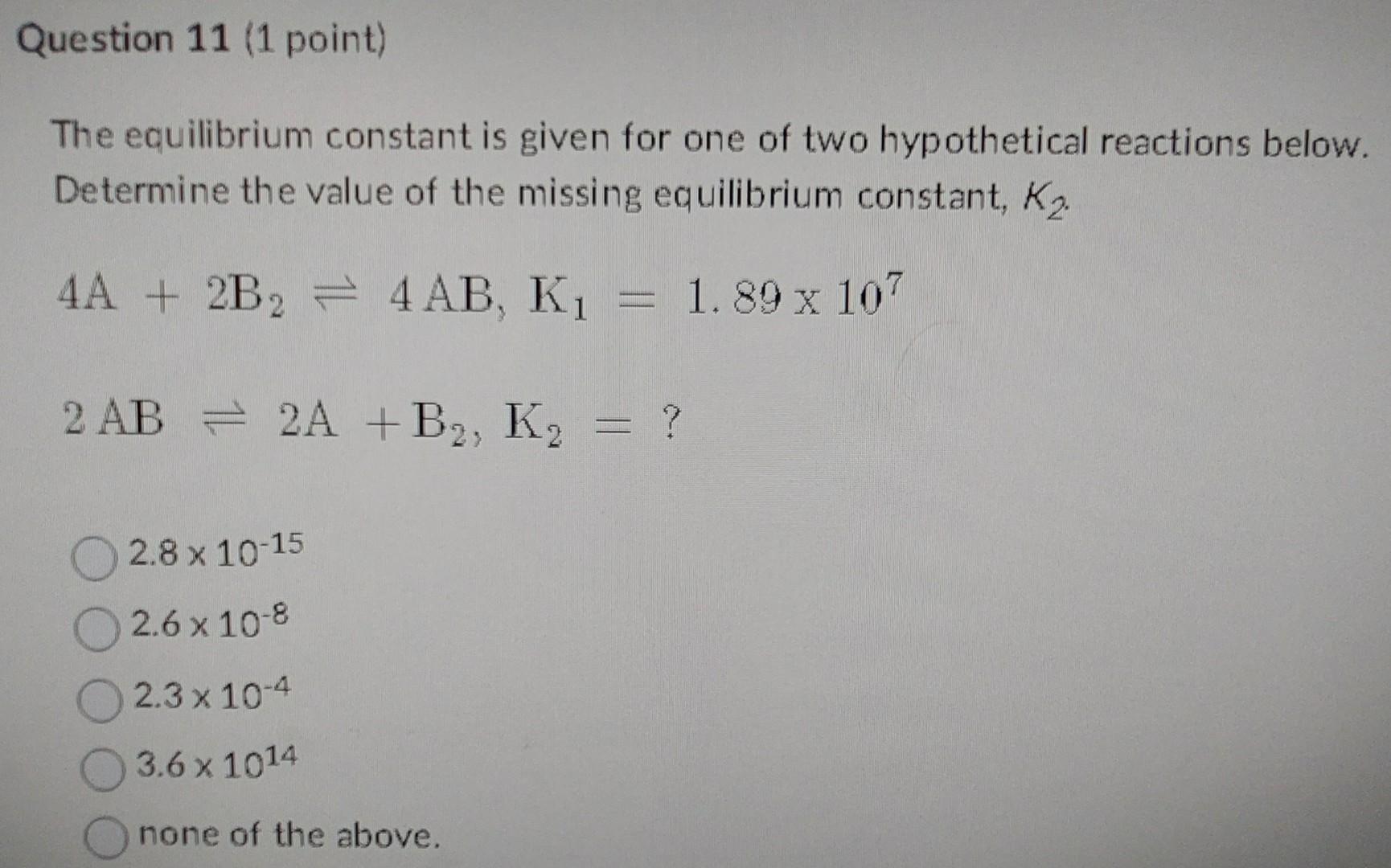 Solved The equilibrium constant is given for one of two | Chegg.com