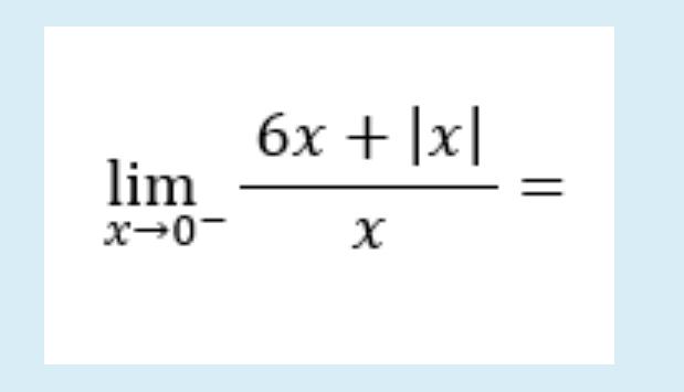 Solved limx→0-6x+|x|x= | Chegg.com