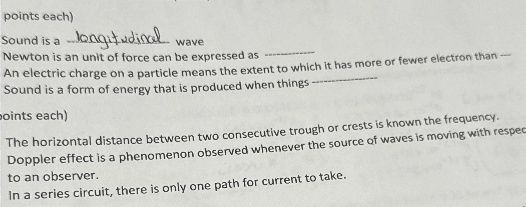 Solved points each)Sound is a longitudinal waveNewton is an | Chegg.com