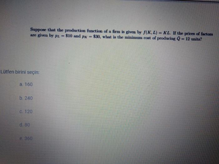 Solved Suppose that the production function of a firm is | Chegg.com