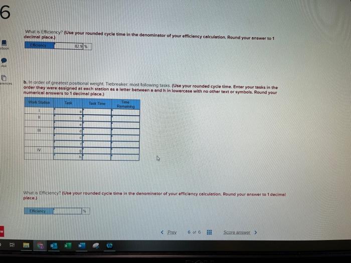 What is Efficiency? (Use your rounded cycle vime in the denominator of your efficiency calculation. Round your onswer to 1 de