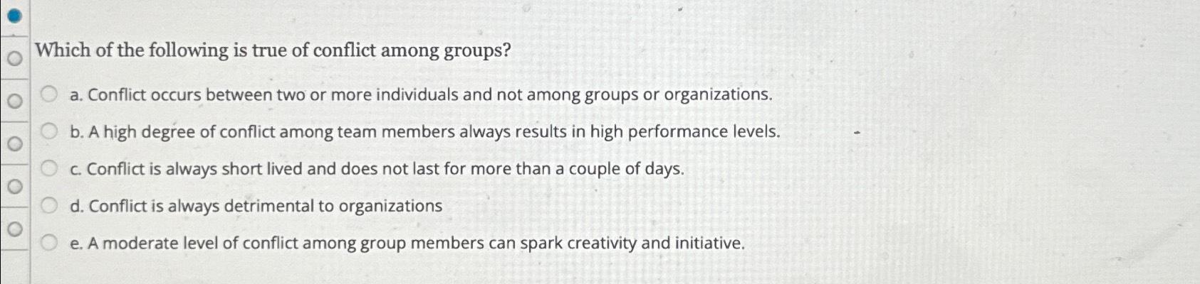 Solved Which of the following is true of conflict among | Chegg.com