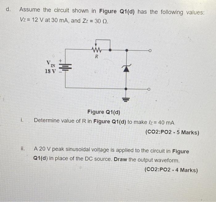 Solved D. Assume The Circuit Shown In Figure Q1(d) Has The | Chegg.com