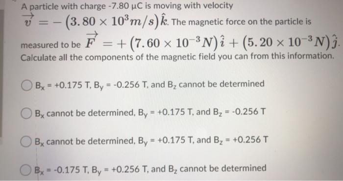 Solved V A Particle With Charge 7 80 Uc Is Moving Wi Chegg Com