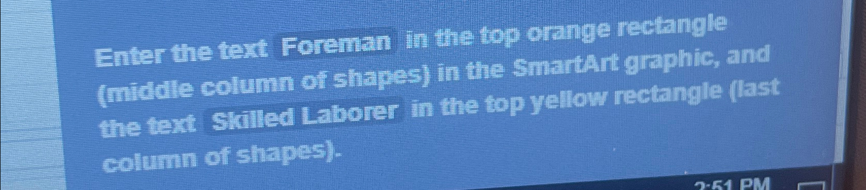 Solved Enter the text Foreman in the top oronge rectangle | Chegg.com