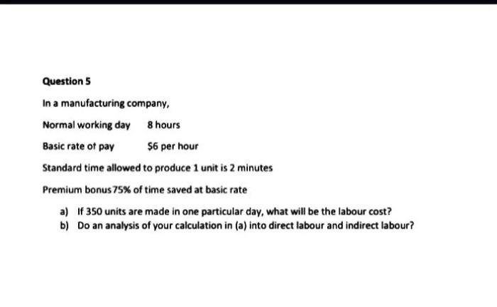 solved-question-5-in-a-manufacturing-company-normal-working-chegg