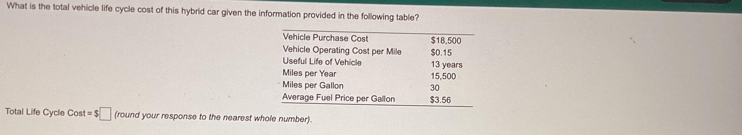 solved-what-is-the-total-vehicle-life-cycle-cost-of-this-chegg