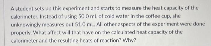 Solved A Student Sets Up This Experiment And Starts To | Chegg.com