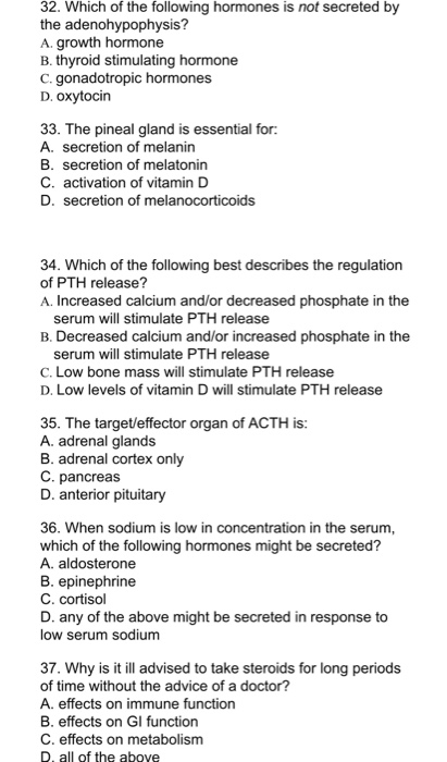 Solved 32. Which of the following hormones is not secreted | Chegg.com