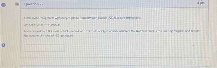 Solved Nitric oxide (NO) reacts with oxygen gas to form | Chegg.com