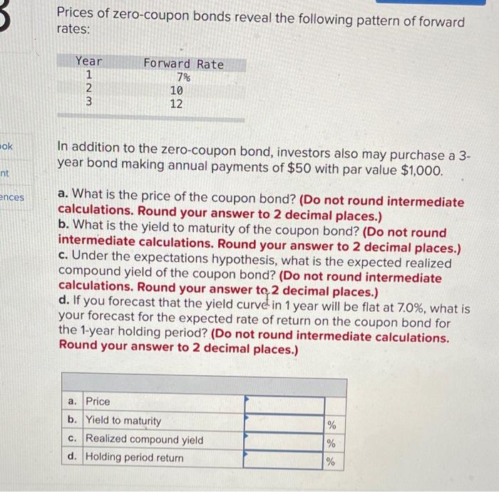 Solved Prices Of Zero-coupon Bonds Reveal The Following | Chegg.com