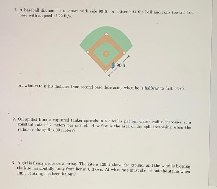 Solved 1. A baseball diamond is a square with side 90 ft. A