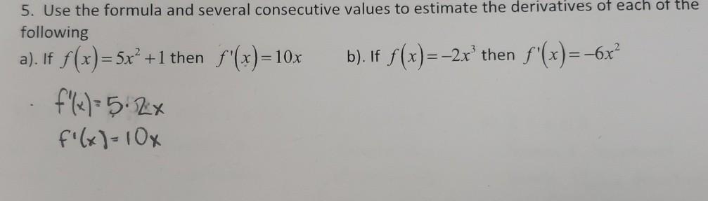 Solved 5. Use the formula and several consecutive values to | Chegg.com
