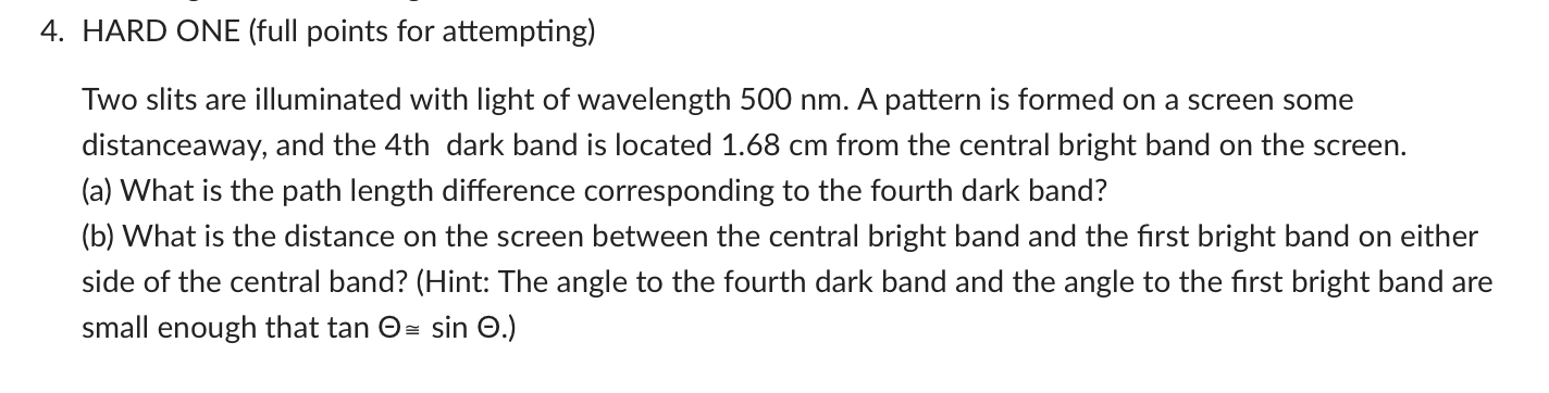 Solved HARD ONE (full points for attempting)Two slits are | Chegg.com