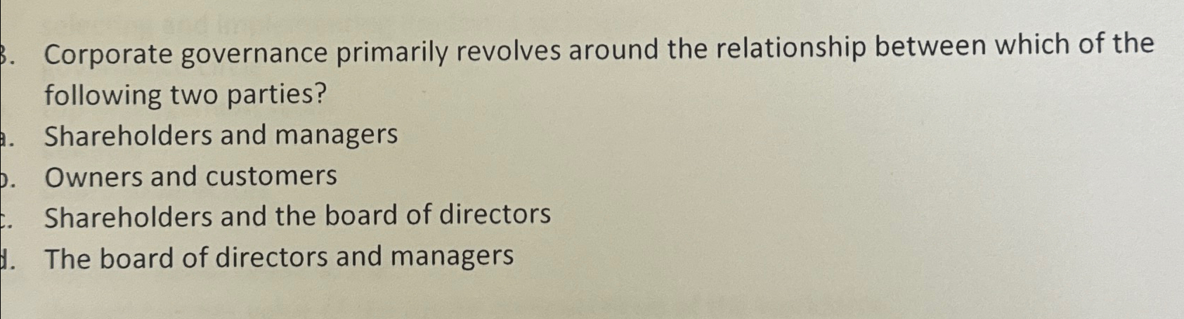 Solved Corporate governance primarily revolves around the | Chegg.com