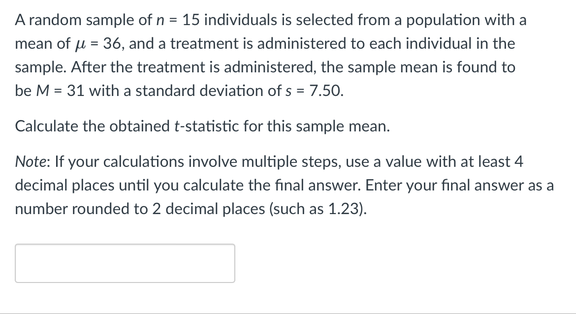15. The means, standard deviation, and sample size of the treatments by
