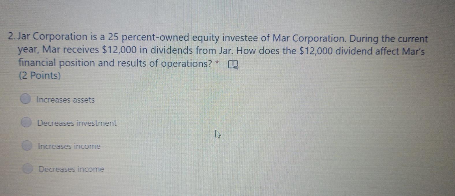 Solved 2. Jar Corporation is a 25 percentowned equity