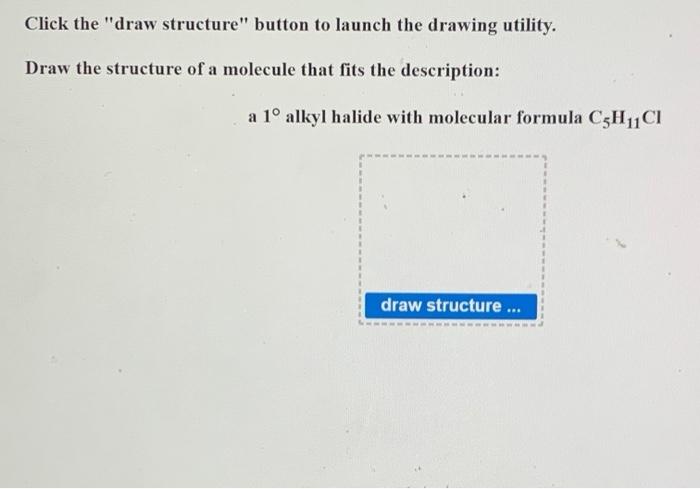 Solved Click The "draw Structure" Button To Launch The | Chegg.com