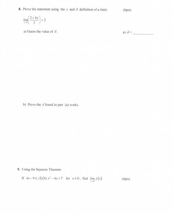 [Solved] 8. Prove the statement using the ( delta ) and