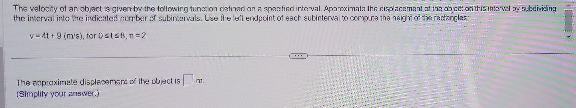 Solved The velocity of an object is given by the following | Chegg.com