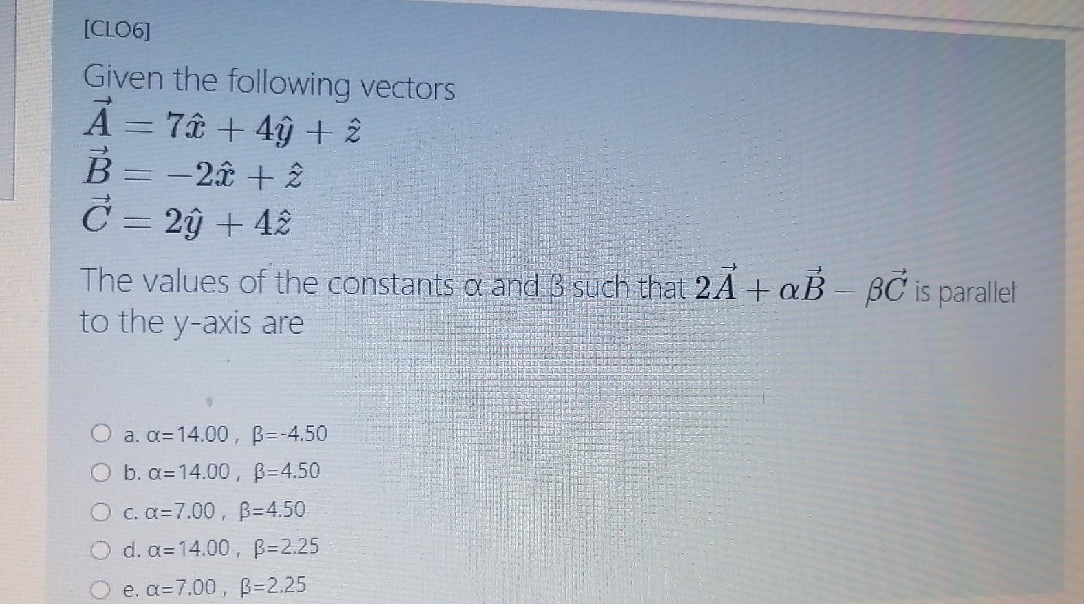 Solved Clo6 Given The Following Vectors A 7it 4ỹ T B Chegg Com