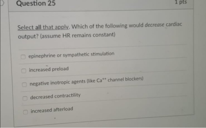 Solved Question 25 1 pts Select all that apply. Which of the | Chegg.com