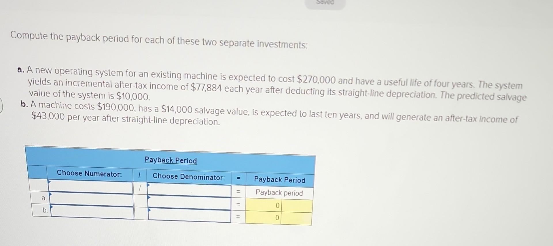 Solved Compute The Payback Period For Each Of These Two | Chegg.com