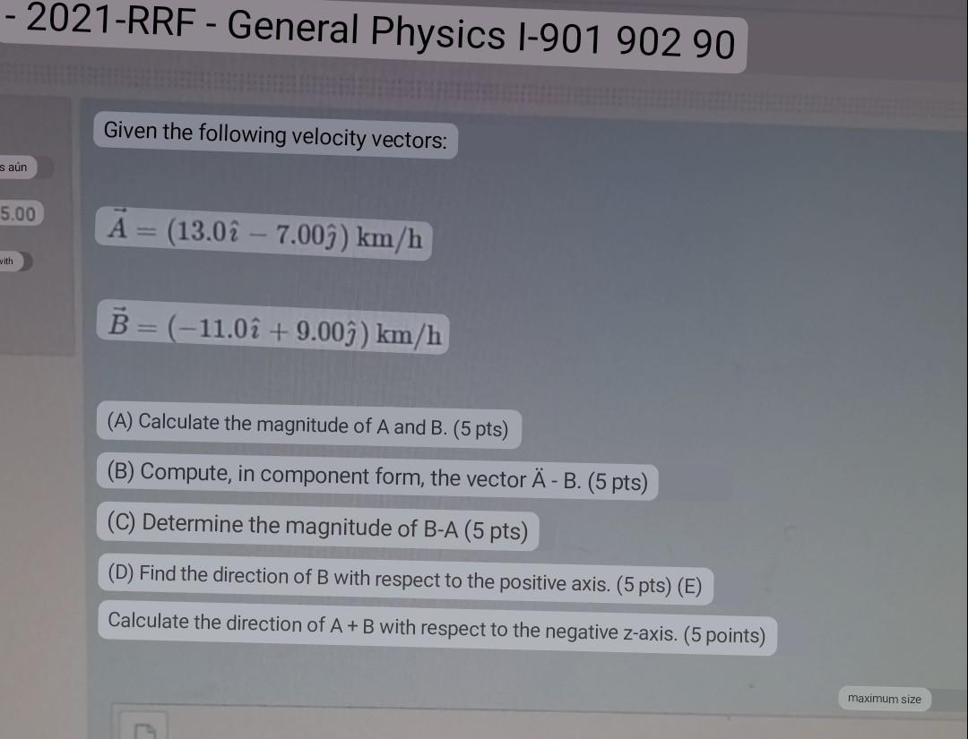 Solved - 2021-RRF - General Physics 1-901 902 90 Given the | Chegg.com