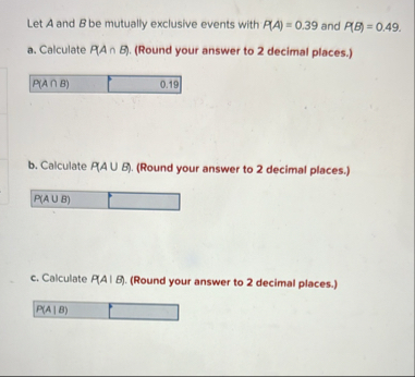 Solved Let A and B ﻿be mutually exclusive events with | Chegg.com
