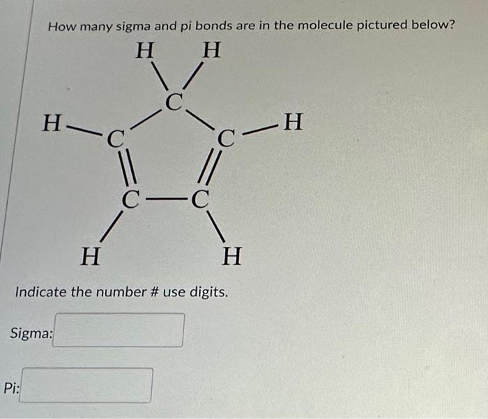 Solved How Many Sigma And Pi Bonds Are In The Molecule 9010