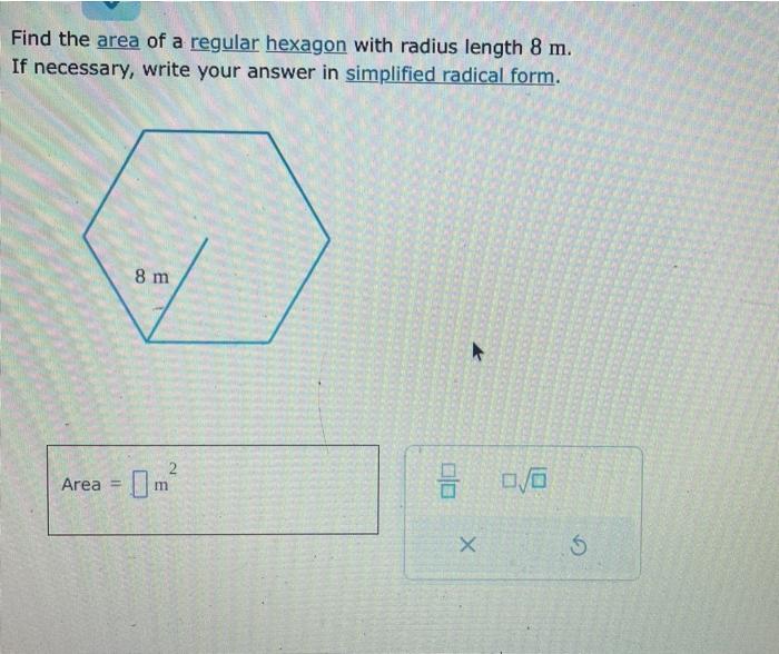 [Solved]: Find the area of a regular hexagon with radius le