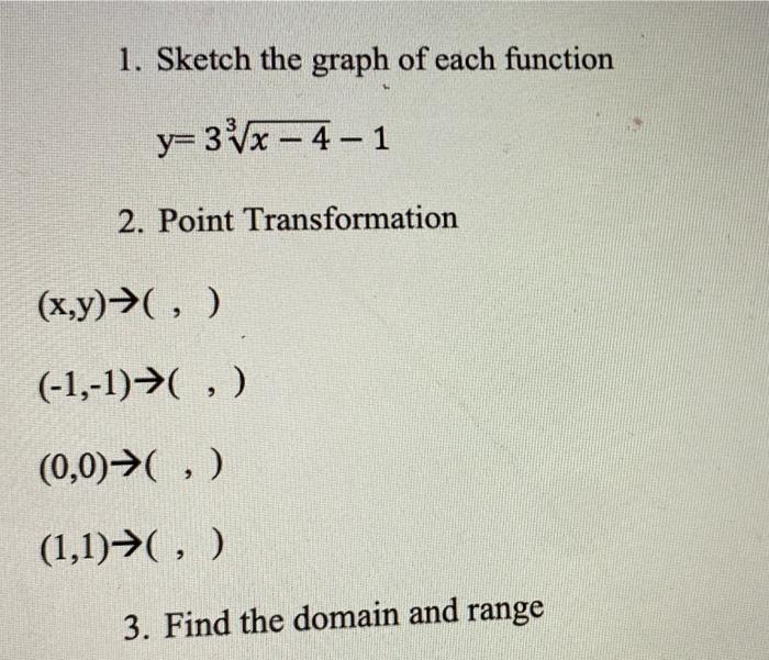 Solved 1. Sketch the graph of each function y=33x−4−1 2. | Chegg.com