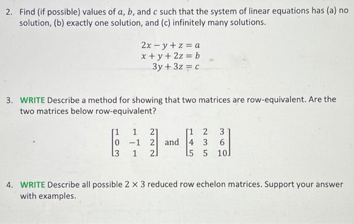 Solved 2. Find (if Possible) Values Of A, B, And C Such That | Chegg.com