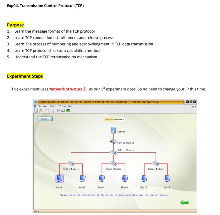 Exp04. Transmission Control Protocol (TCP) Purpose 1. Learn the message format of the TCP protocol 2. Learn TCP connection es