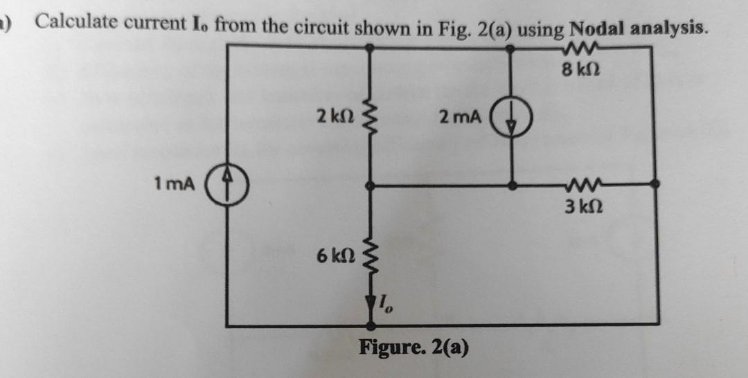 Solved a) Calculate current Io from the circuit shown in | Chegg.com