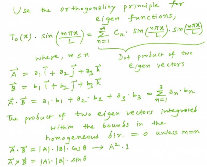 Use The Or Thogonality Principle For Eigen Functions Chegg Com