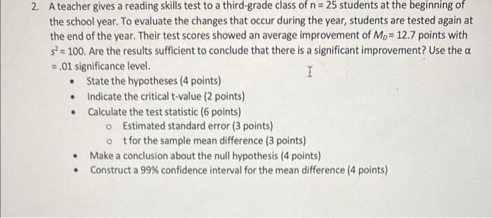 Solved 2. A teacher gives a reading skills test to a | Chegg.com