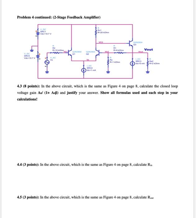 Problem 4: (2-Stage Feedback Amplifier) The Following | Chegg.com