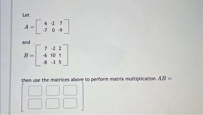 Solved I contunue to multiply the matrices wrong. I don't | Chegg.com