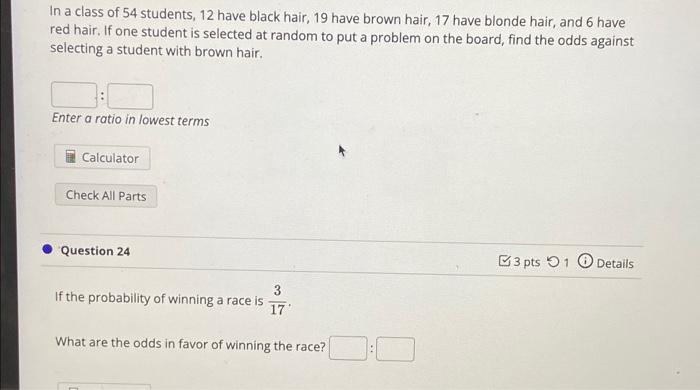 Solved In A Class Of 54 Students 12 Have Black Hair 19 Chegg
