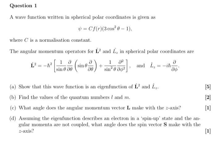 Solved Quantum Mechanics (See Added Information)Please Try | Chegg.com