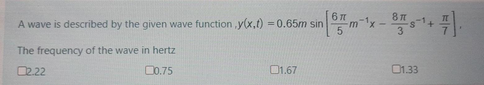 Solved 8 TT A wave is described by the given wave function | Chegg.com