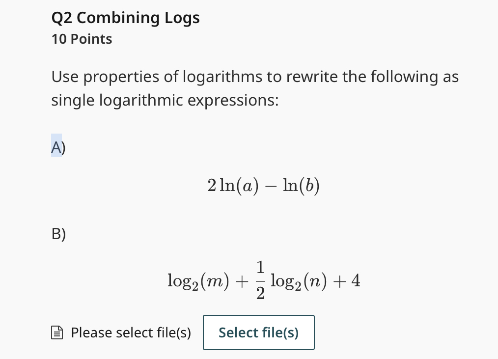 Solved Q2 ﻿Combining Logs10 ﻿PointsUse properties of | Chegg.com